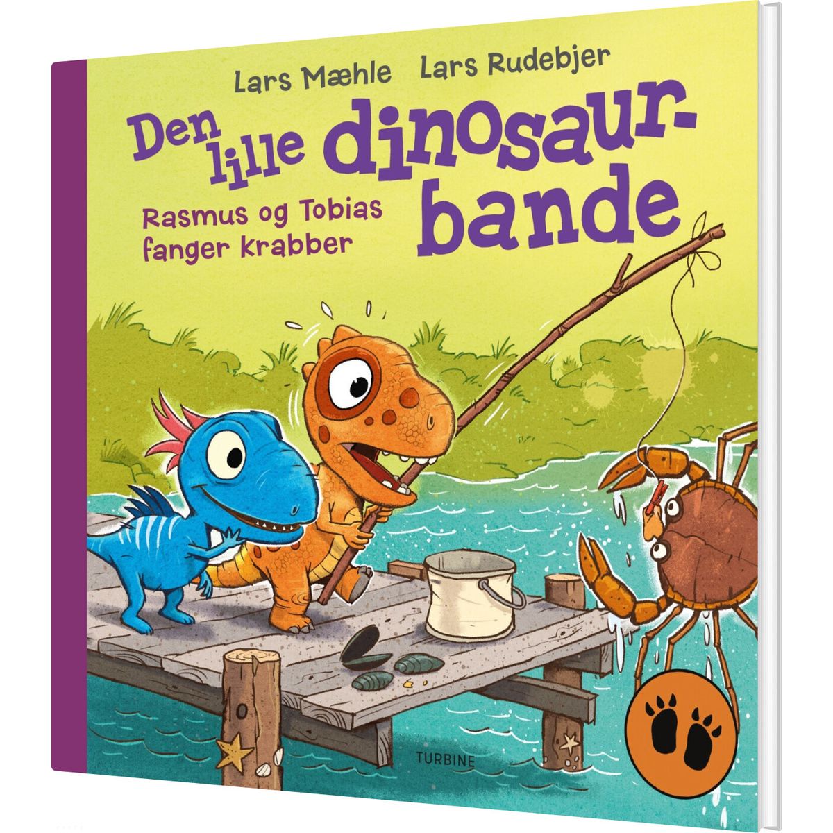 Den Lille Dinosaurbande - Rasmus Og Tobias Fanger Krabber - Lars Mæhle - Bog