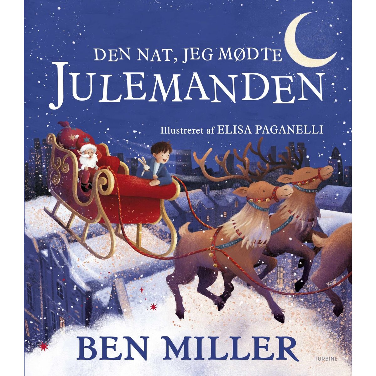 Den Nat, Jeg Mødte Julemanden - Ben Miller - Bog