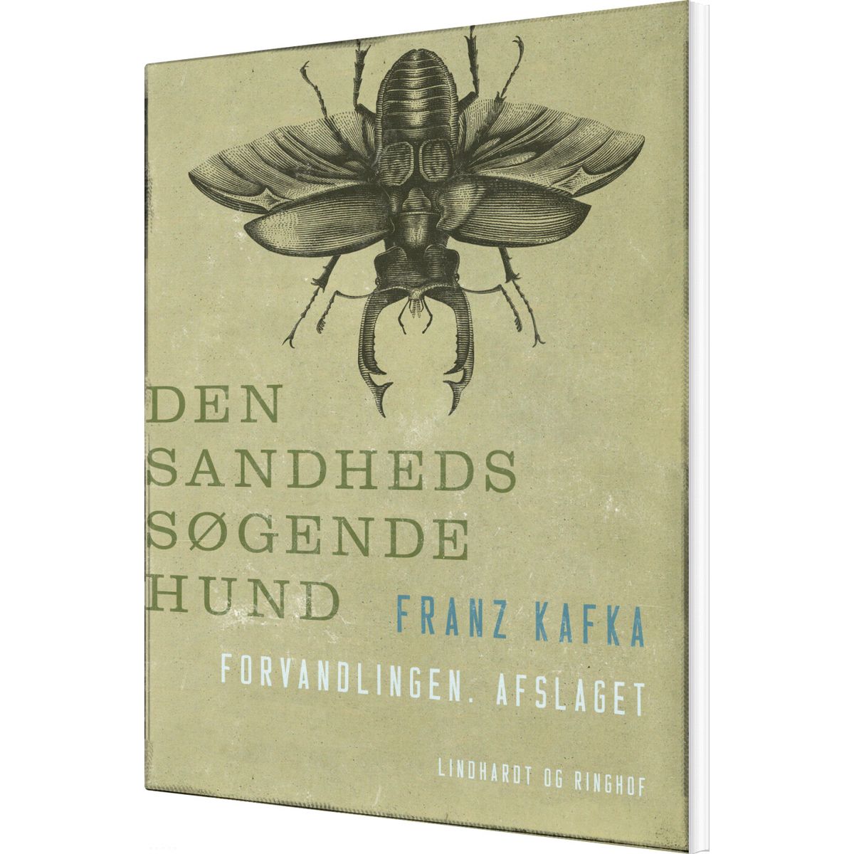 Den Sandhedssøgende Hund. Forvandlingen. Afslaget - Franz Kafka - Bog