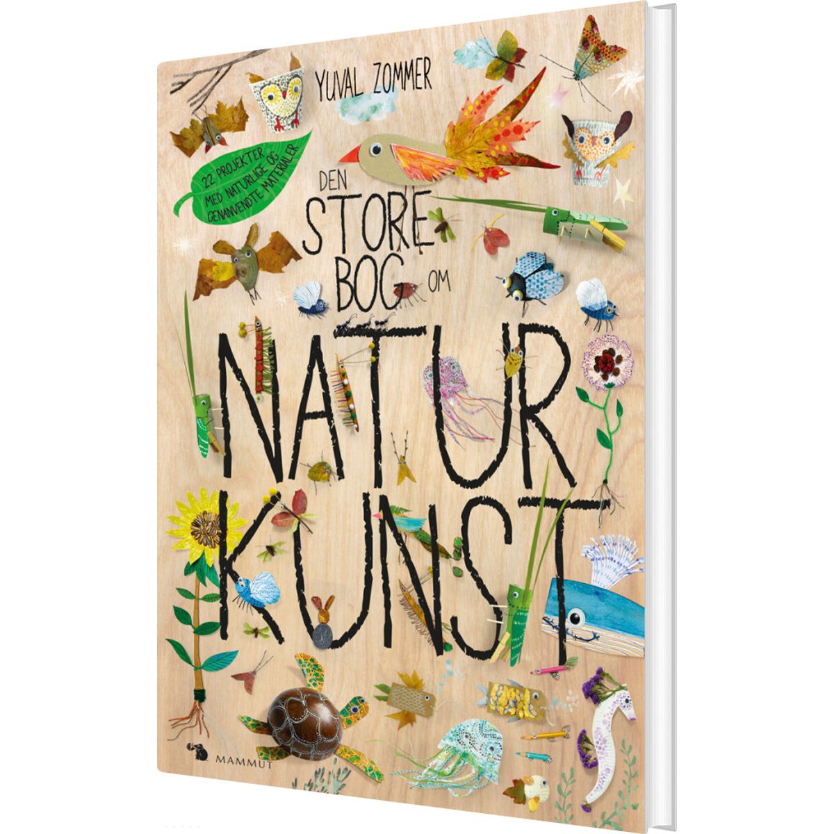 Den Store Bog Om Naturkunst - Yuval Zommer - Bog