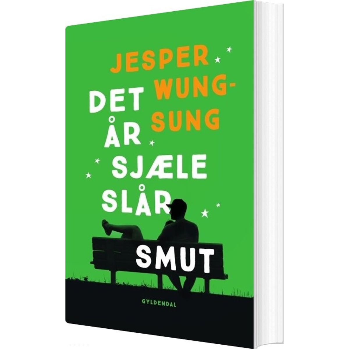 Det år Sjæle Slår Smut - Jesper Wung-sung - Bog