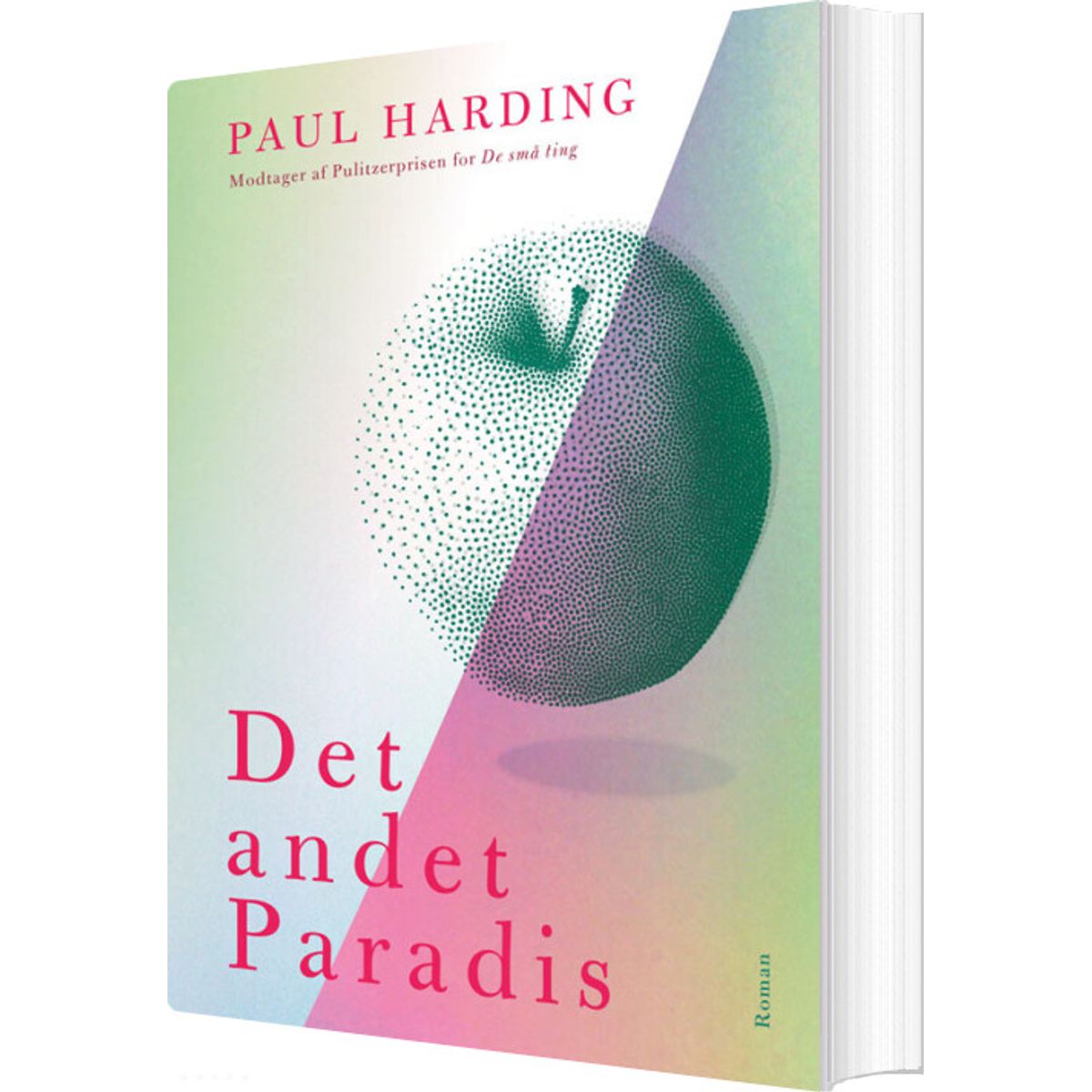 Det Andet Paradis - Paul Harding - Bog