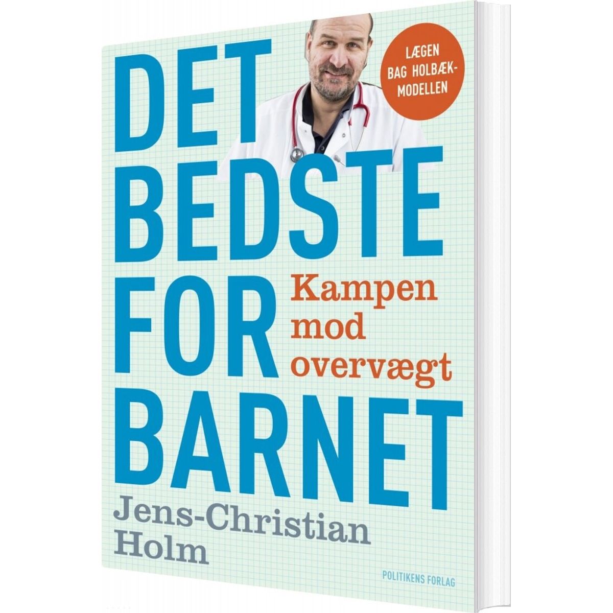 Det Bedste For Barnet - Jens-christian Holm - Bog