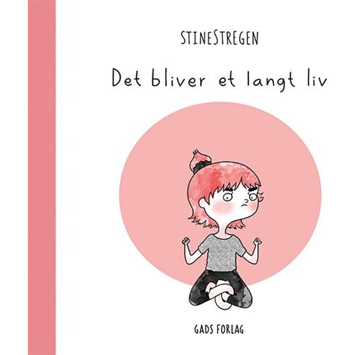 Det Bliver Et Langt Liv - Stinestregen - Tegneserie