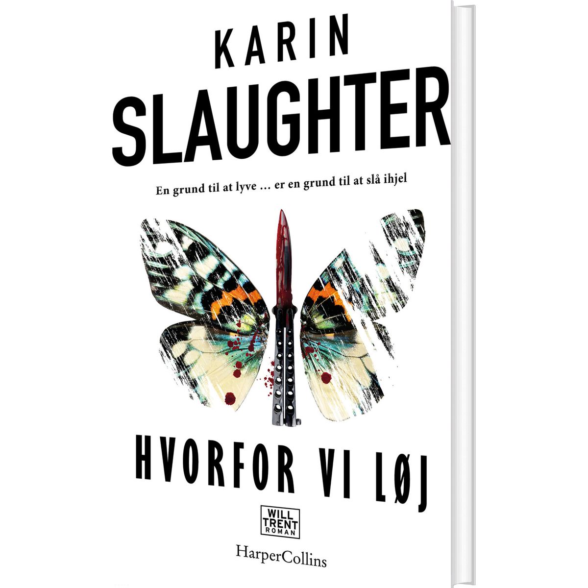 Hvorfor Vi Løj - Karin Slaughter - Bog