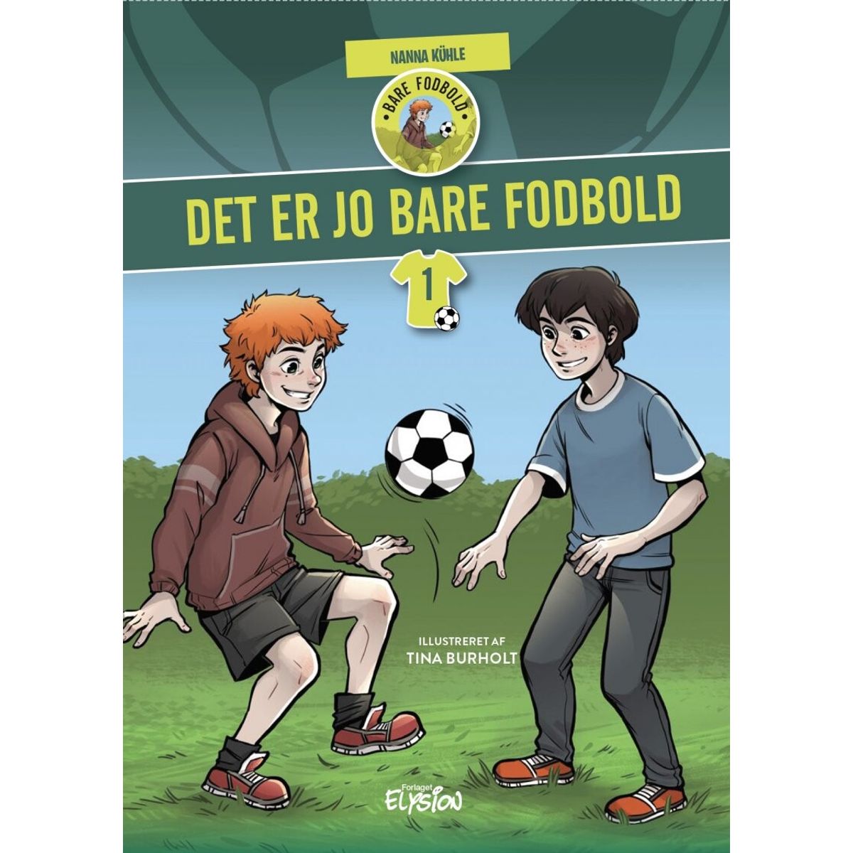 Det Er Jo Bare Fodbold - Nanna Kühle - Bog