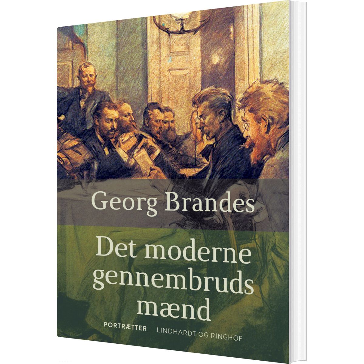 Det Moderne Gennembruds Mænd - Georg Brandes - Bog