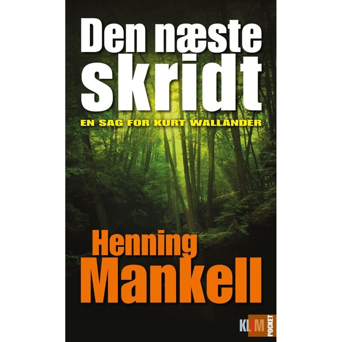 Det Næste Skridt - Pocket - Henning Mankell - Bog