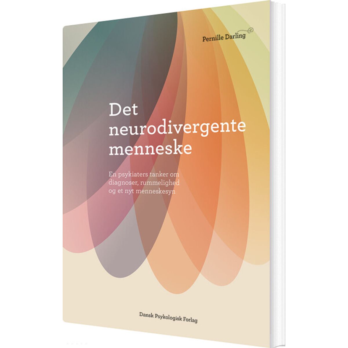 Det Neurodivergente Menneske - Pernille Darling - Bog