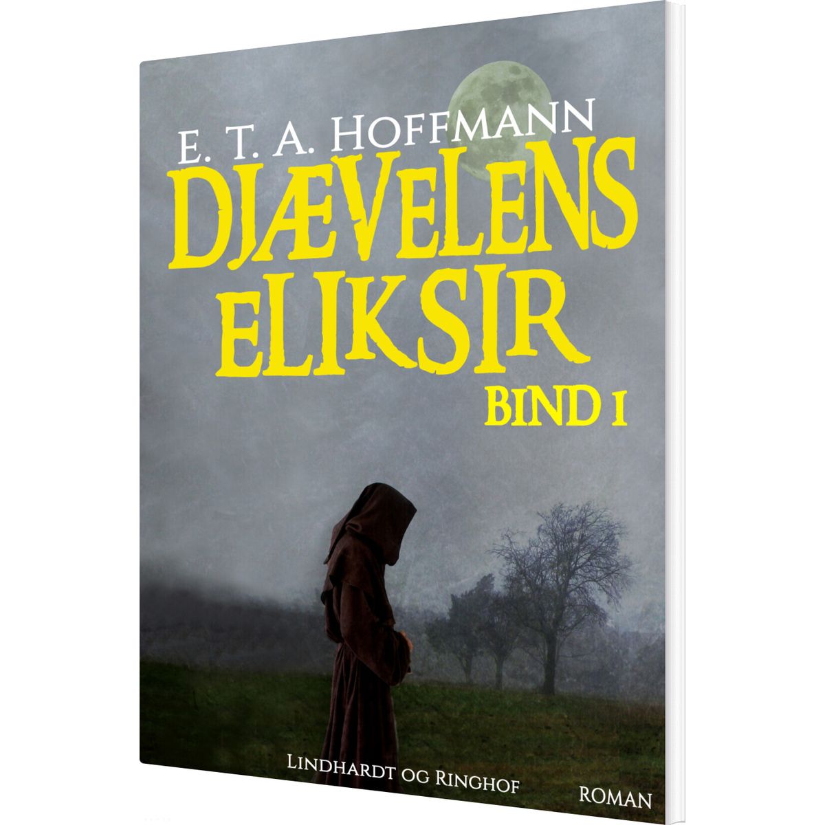 Djævelens Eliksir - Bind 1 - E.t.a. Hoffmann - Bog