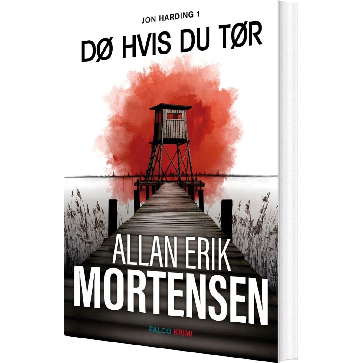 Dø Hvis Du Tør - Allan Erik Mortensen - Bog