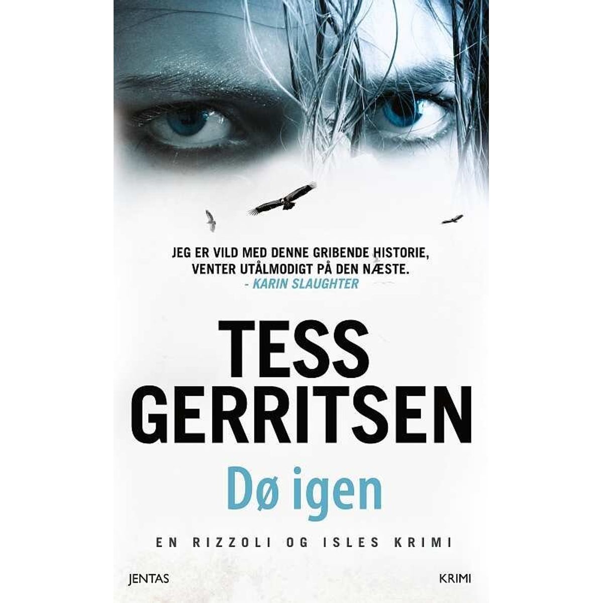 Dø Igen - Tess Gerritsen - Bog