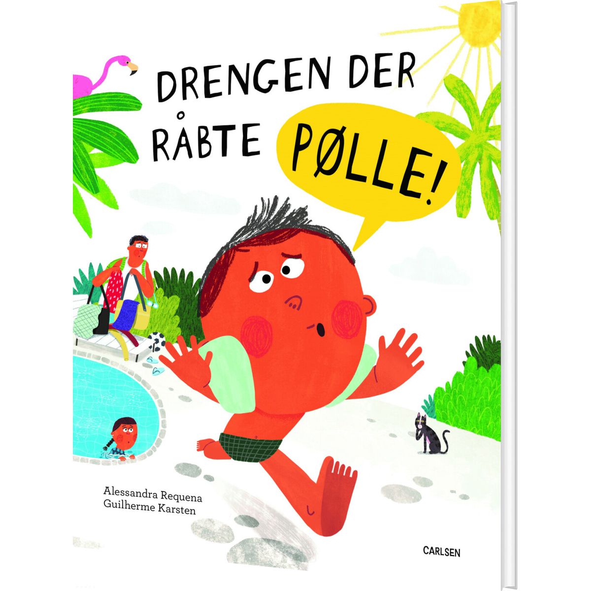 Drengen Der Råbte Pølle! - Alessandra Requena - Bog