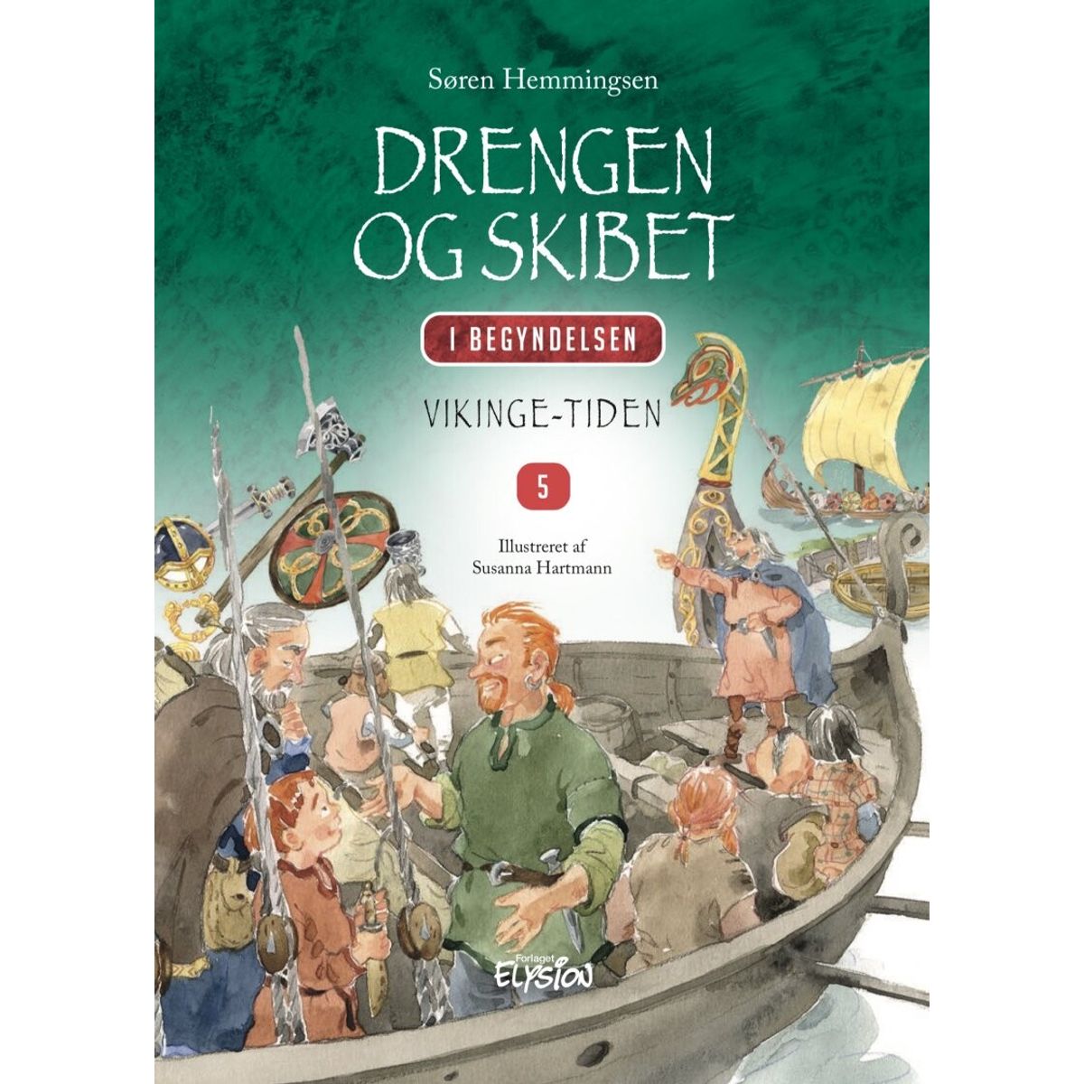 Drengen Og Skibet - Søren Hemmingsen - Bog