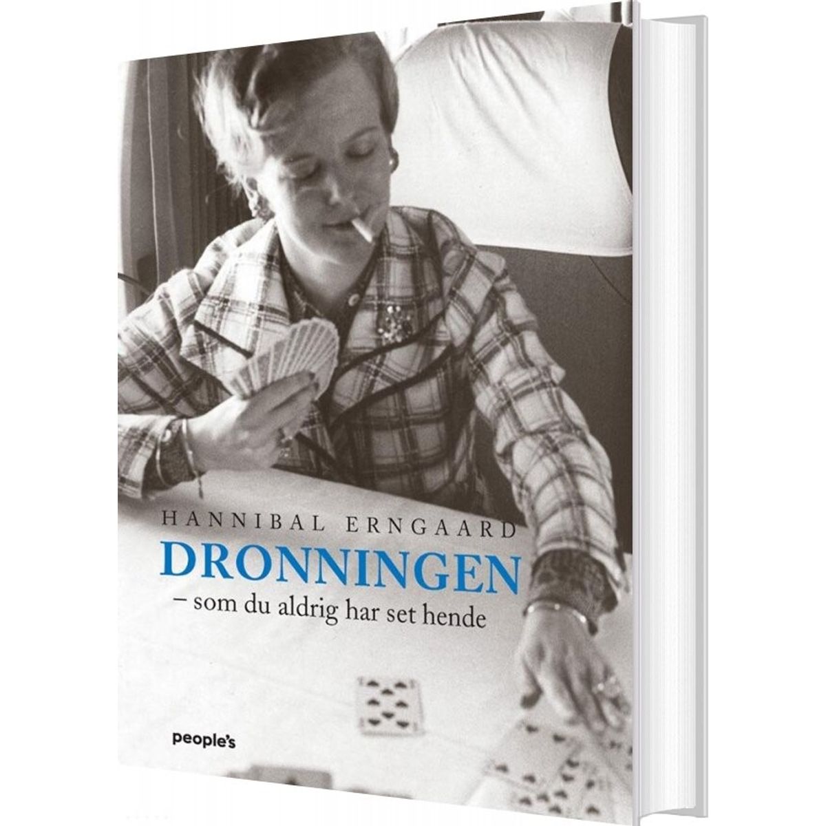 Dronningen - Som Du Aldrig Har Set Hende - Hannibal Erngaard - Bog