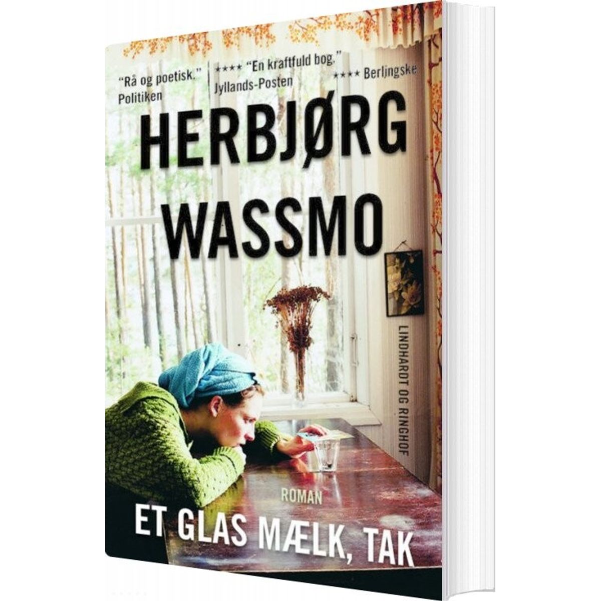 Et Glas Mælk, Tak - Herbjørg Wassmo - Bog