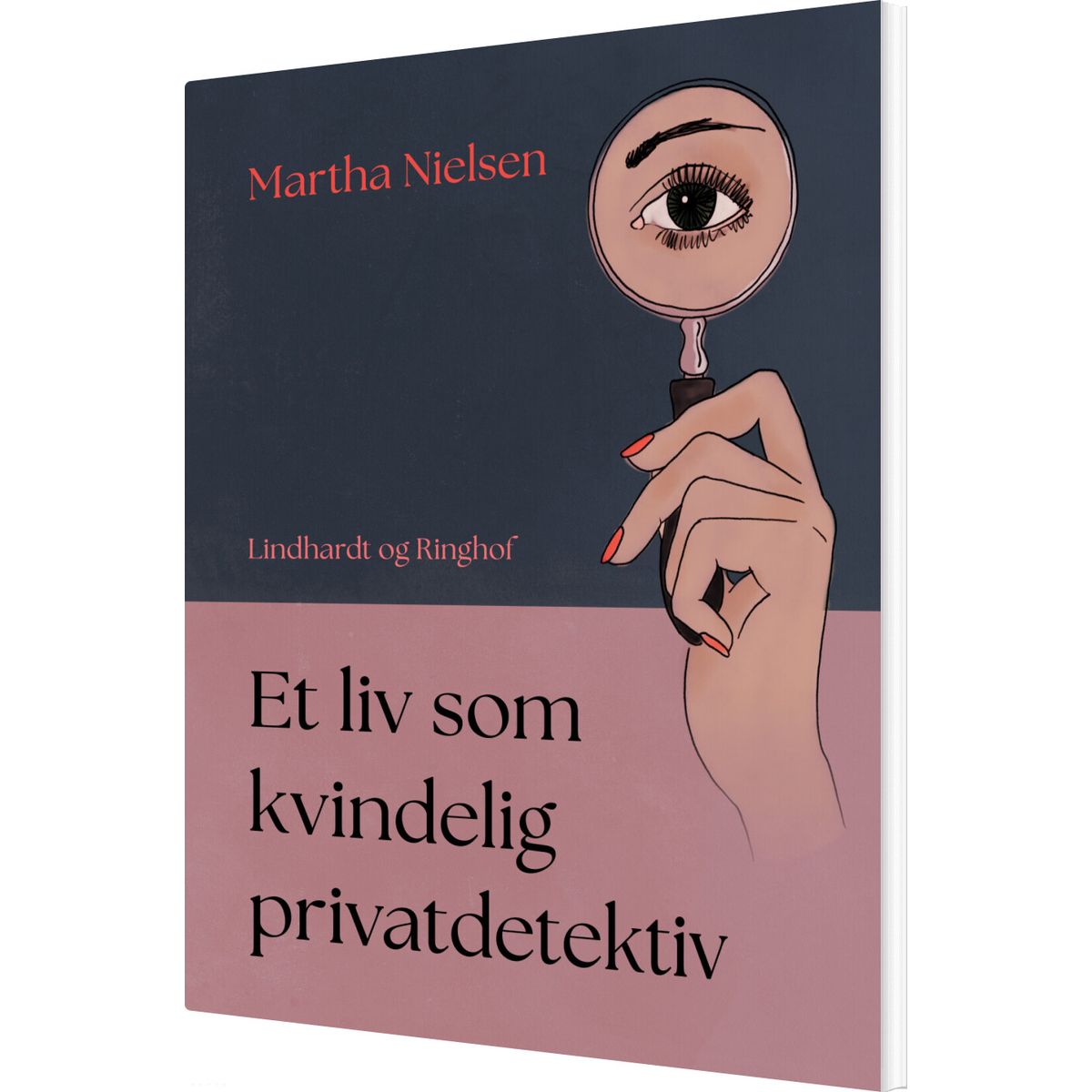 Et Liv Som Kvindelig Privatdetektiv - Martha Nielsen - Bog