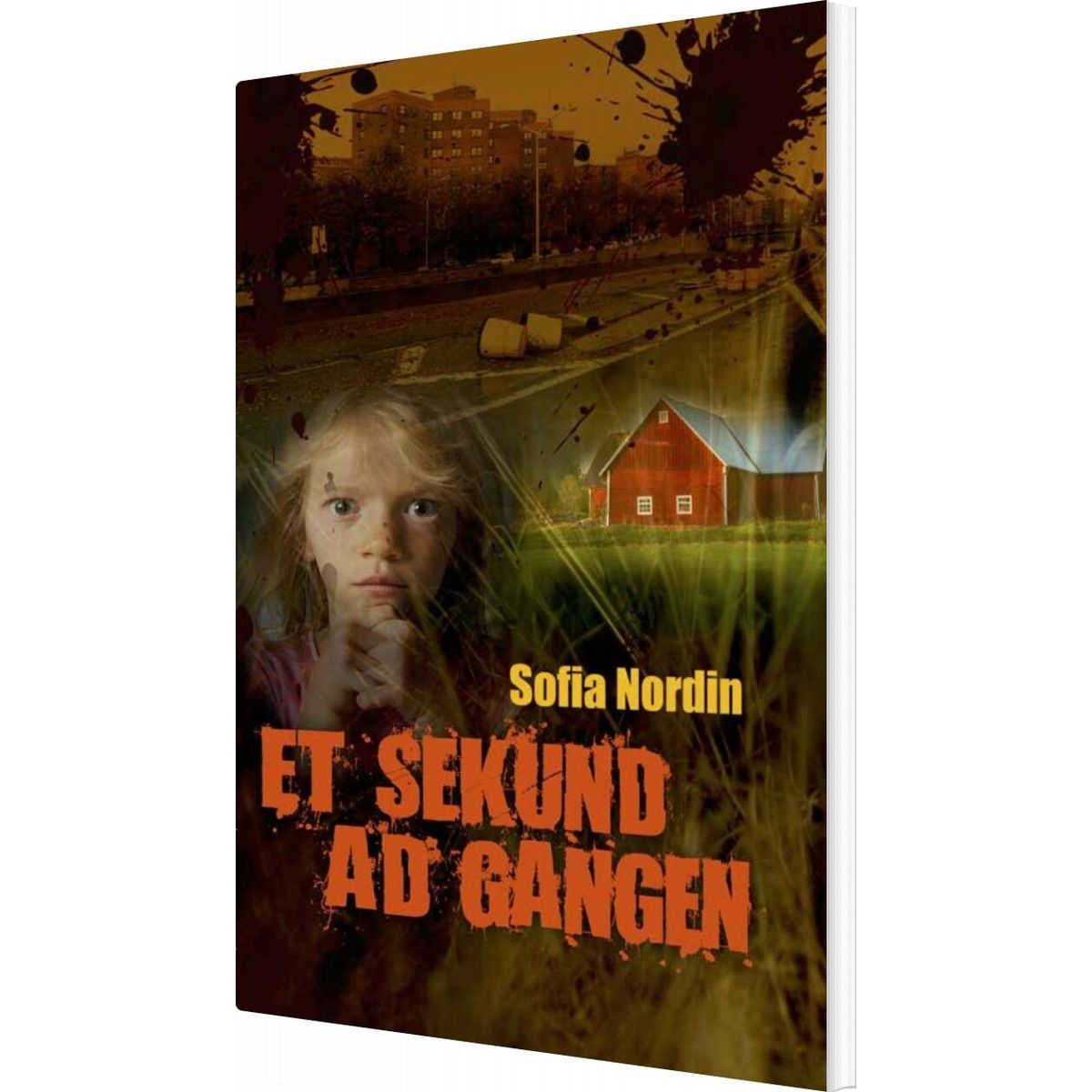 Et Sekund Ad Gangen - Sofia Nordin - Bog