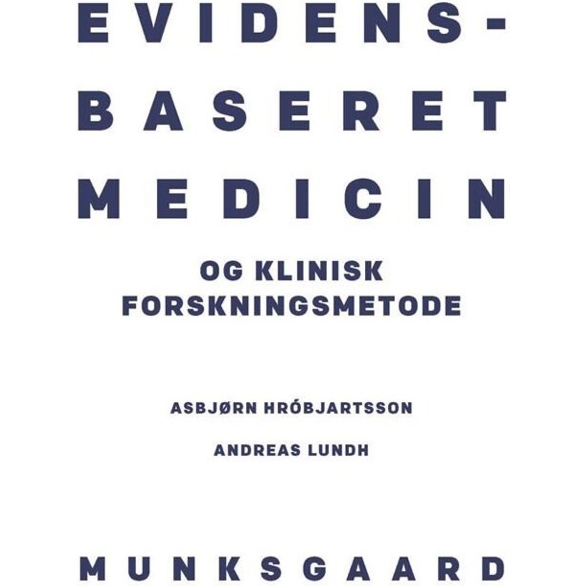 Evidensbaseret Medicin - Charlotte Wien - Bog