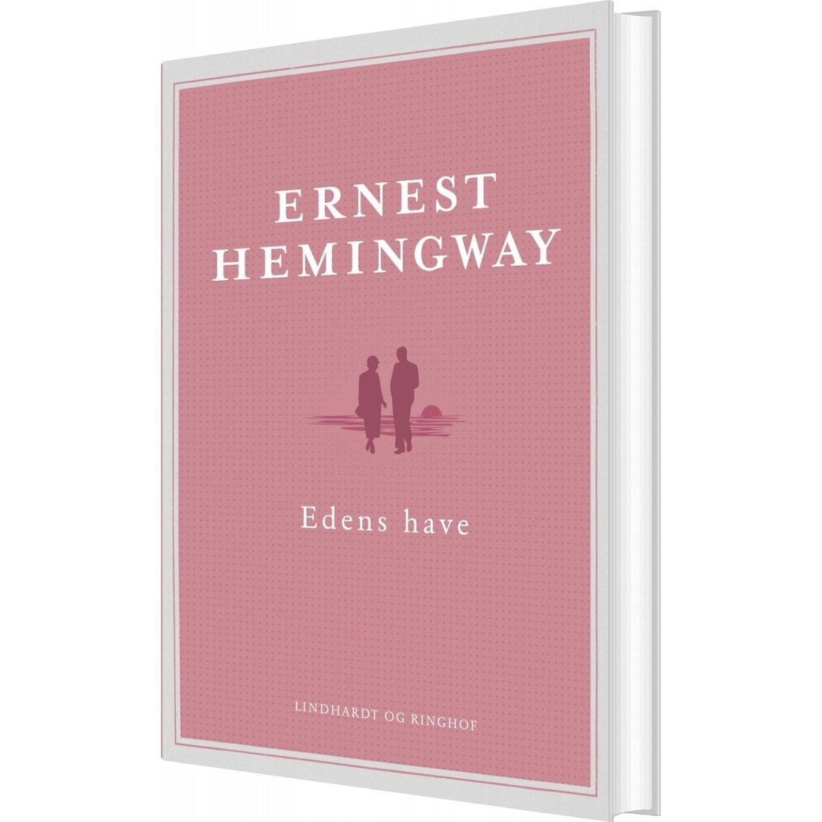 Edens Have - Ernest Hemingway - Bog