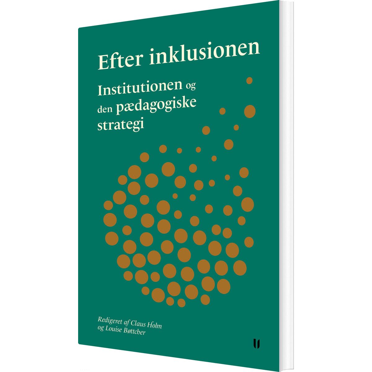 Efter Inklusionen - Claus Holm - Bog