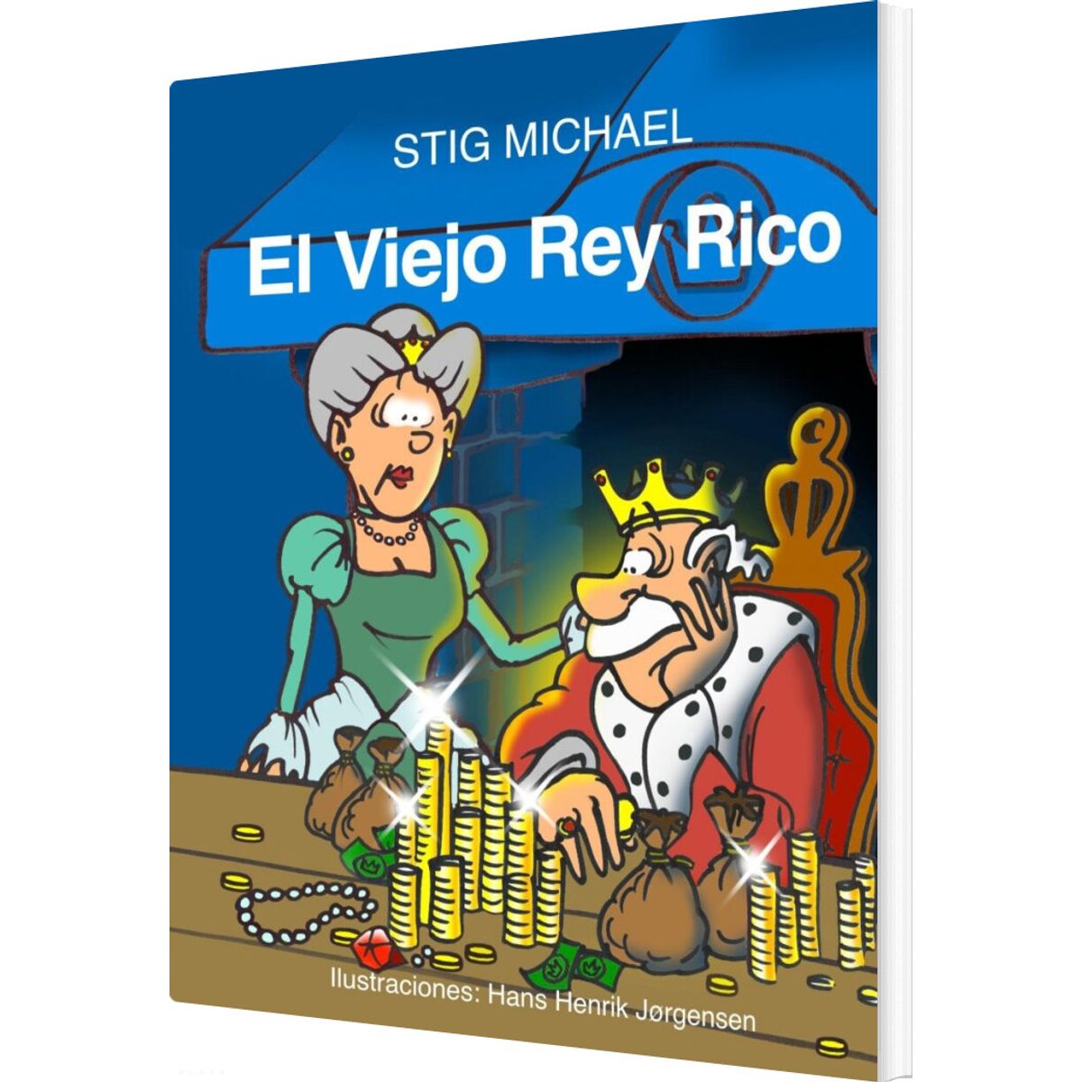 El Viejo Rey Rico - Stig Michael - Spansk Bog