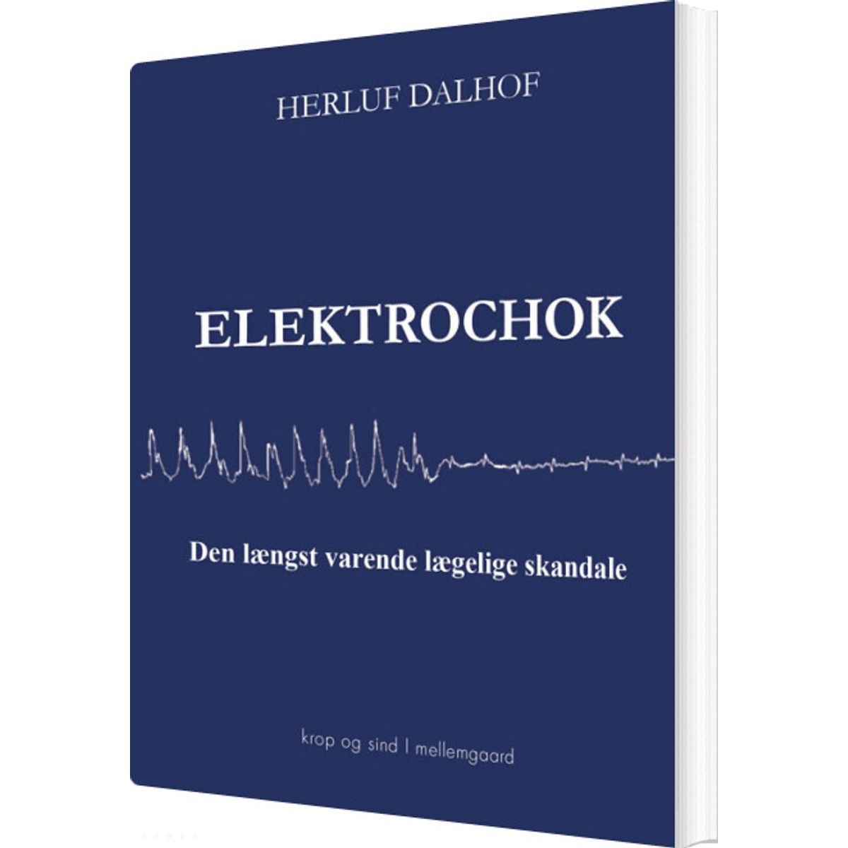 Elektrochok - Herluf Dalhof - Bog