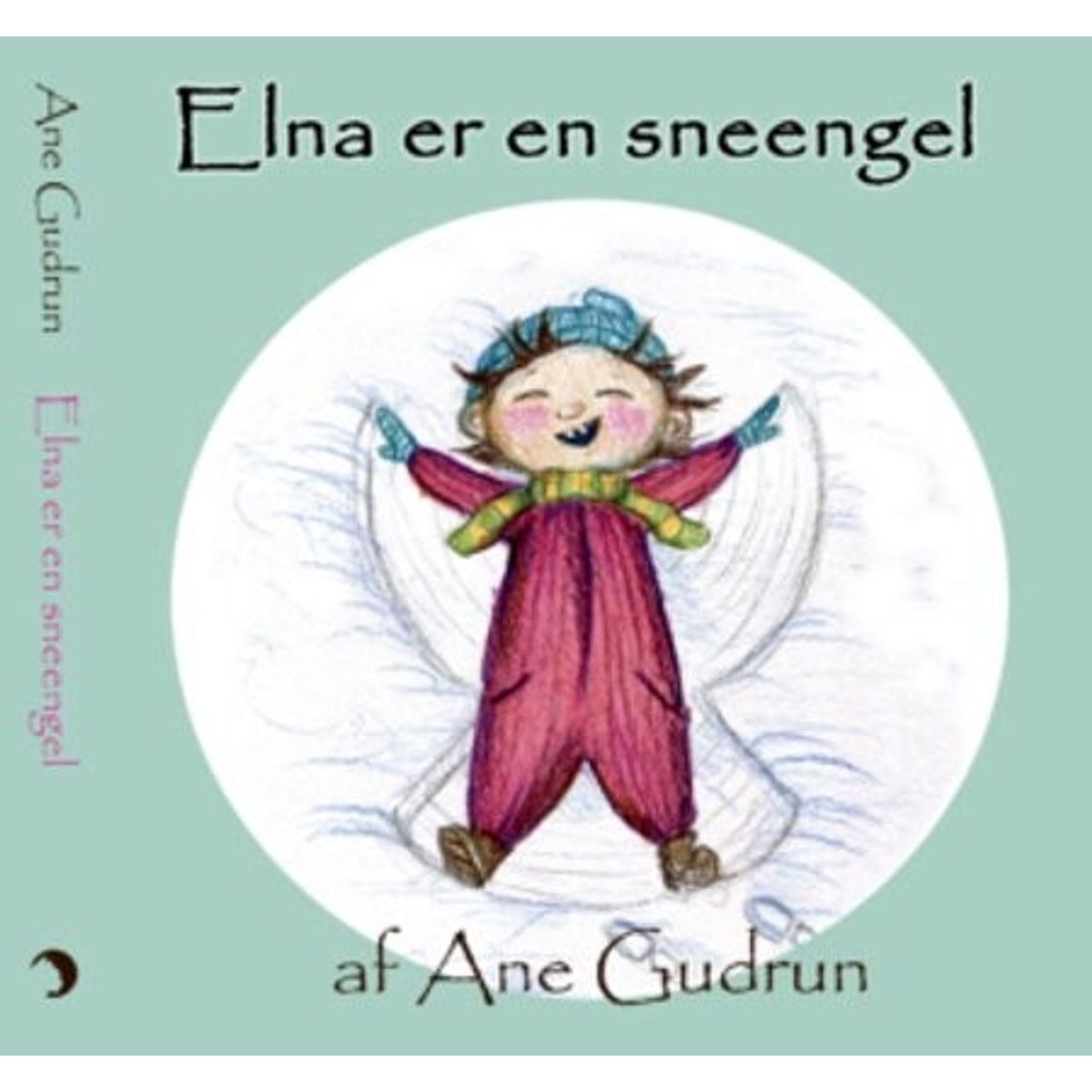 Elna Er En Sneengel - Ane Gudrun - Bog