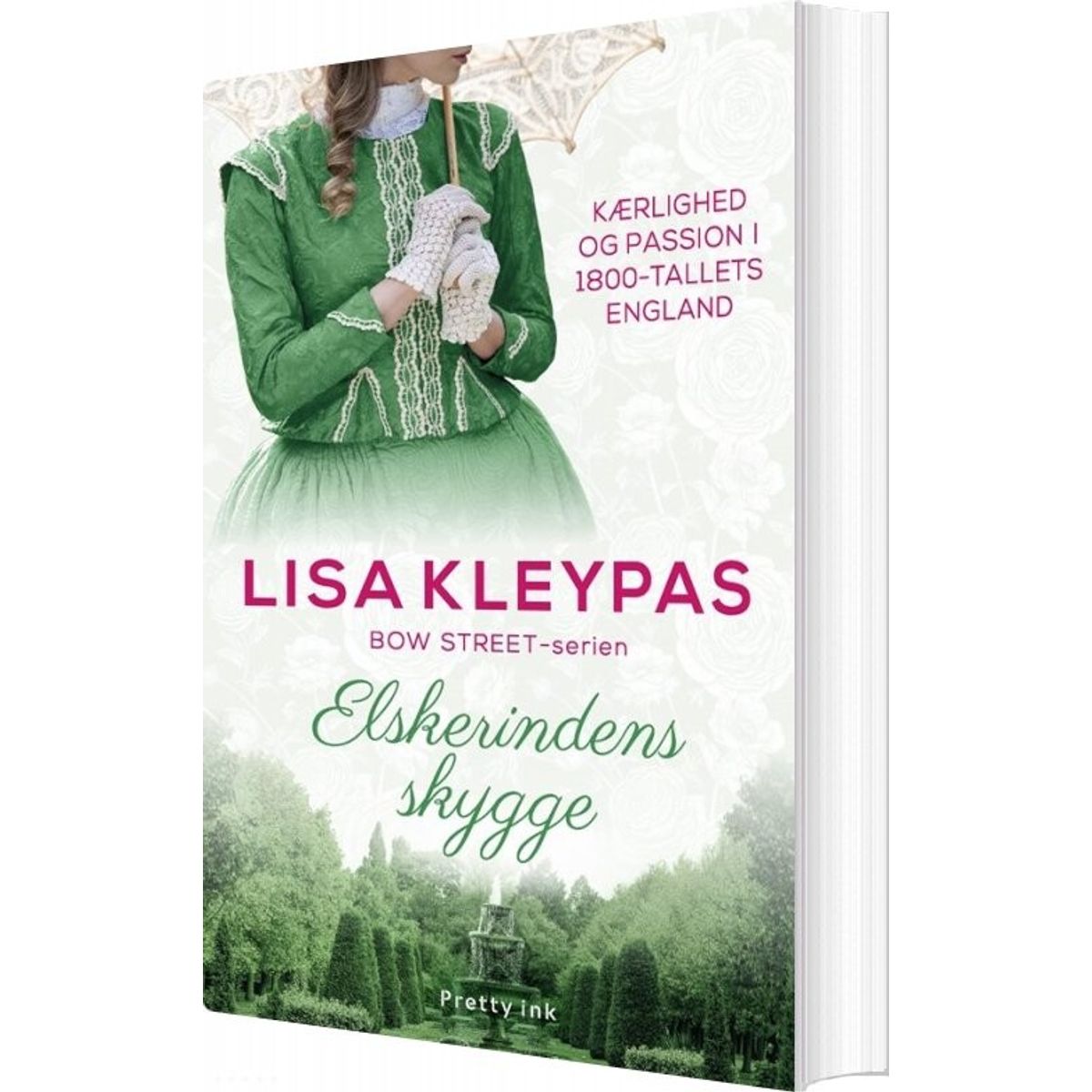 Elskerindens Skygge - Bow Street 1 - Lisa Kleypas - Bog