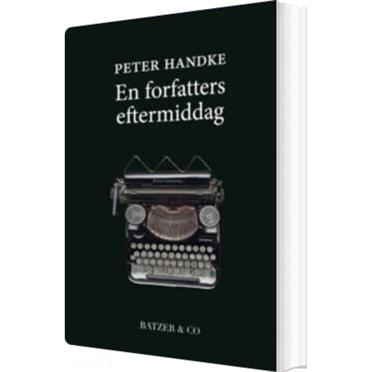 En Forfatters Eftermiddag - Peter Handke - Bog