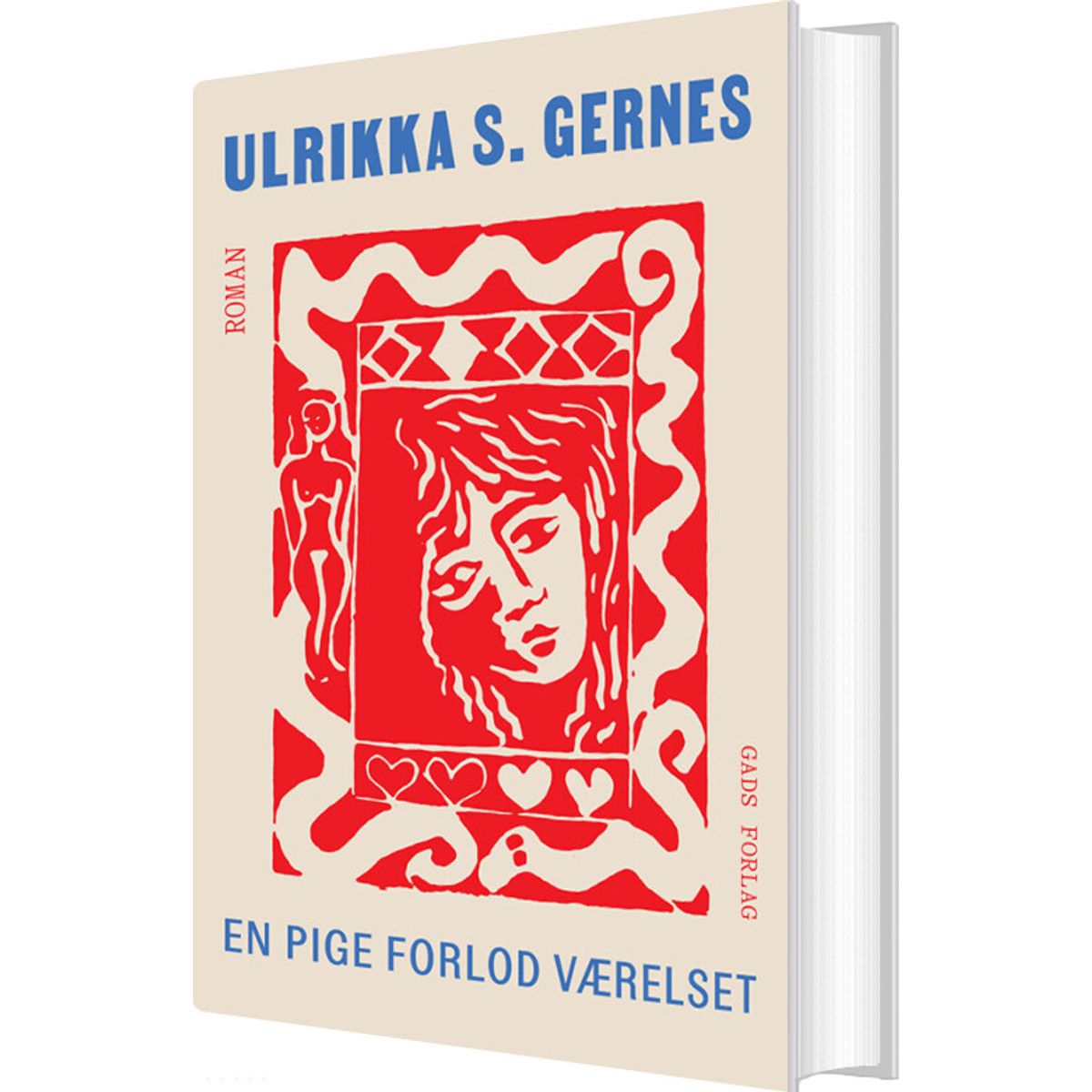 En Pige Forlod Værelset - Ulrikka S. Gernes - Bog