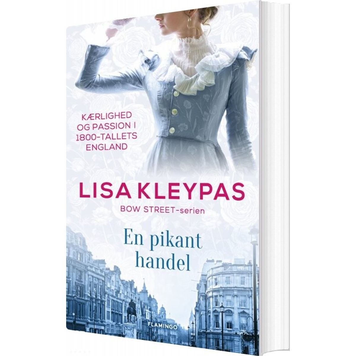 En Pikant Handel - Bow Street 3 - Lisa Kleypas - Bog