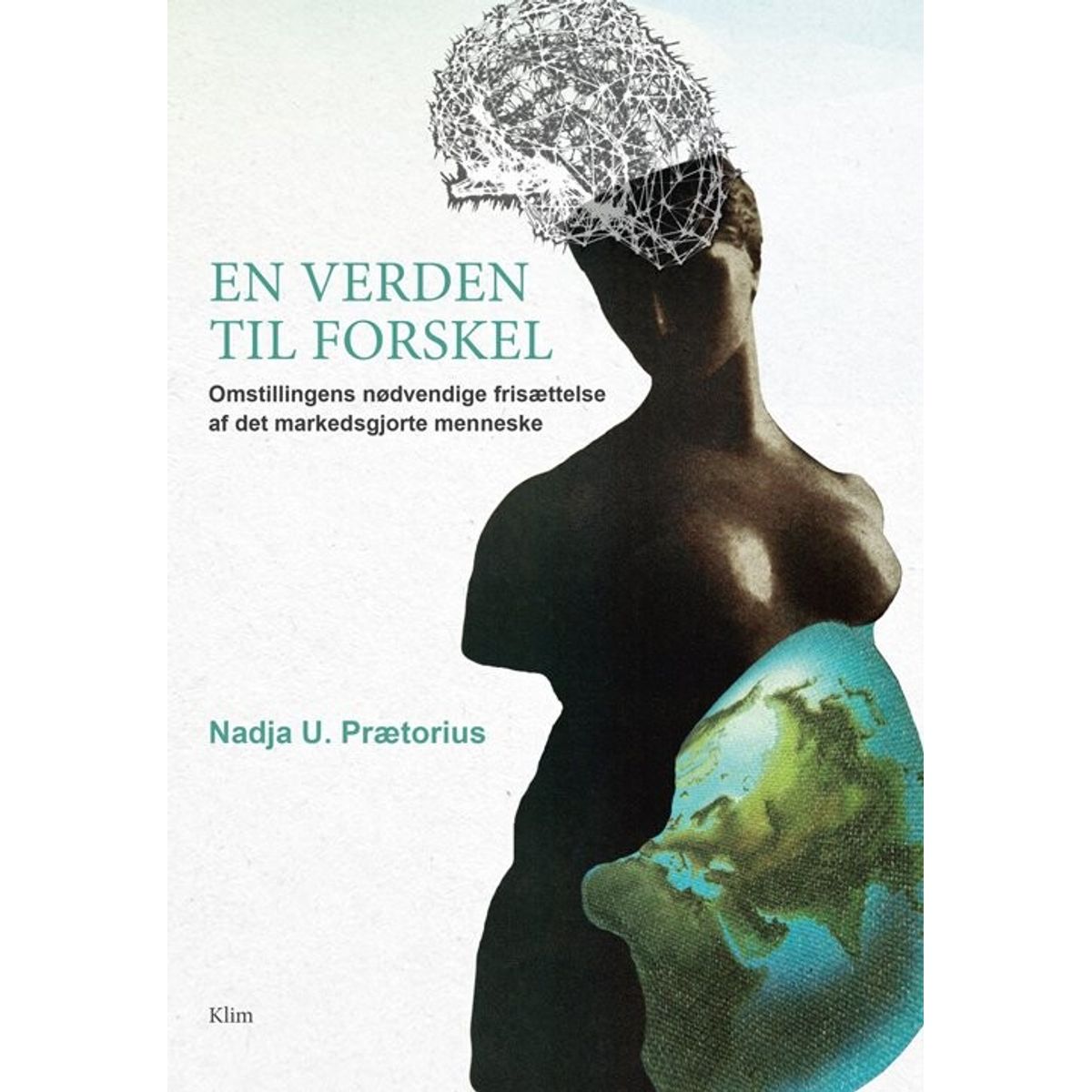 En Verden Til Forskel - Nadja U. Prætorius - Bog