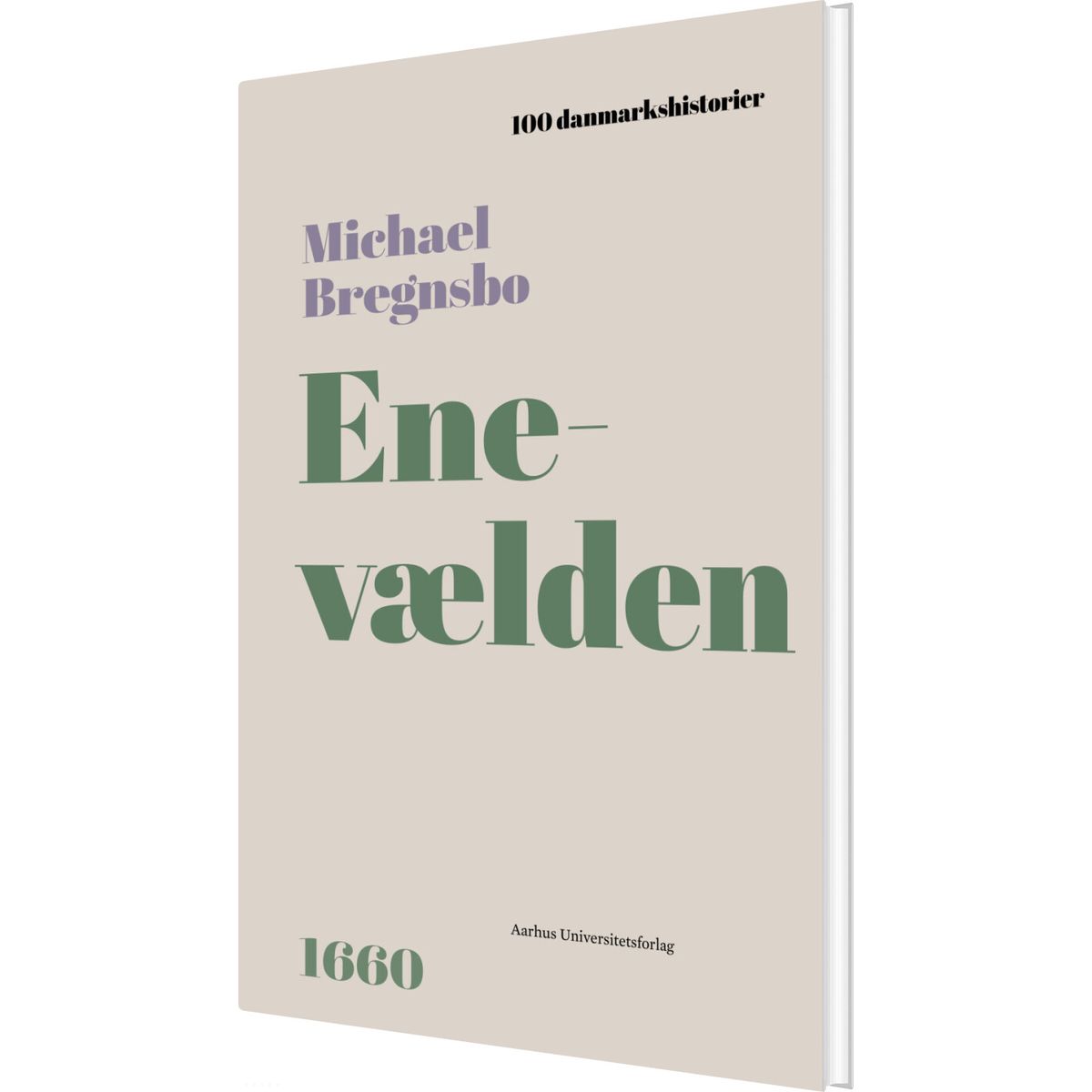 Enevælden - Michael Bregnsbo - Bog