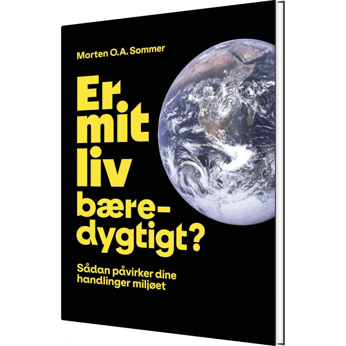 Er Mit Liv Bæredygtigt? - Morten O.a. Sommer - Bog