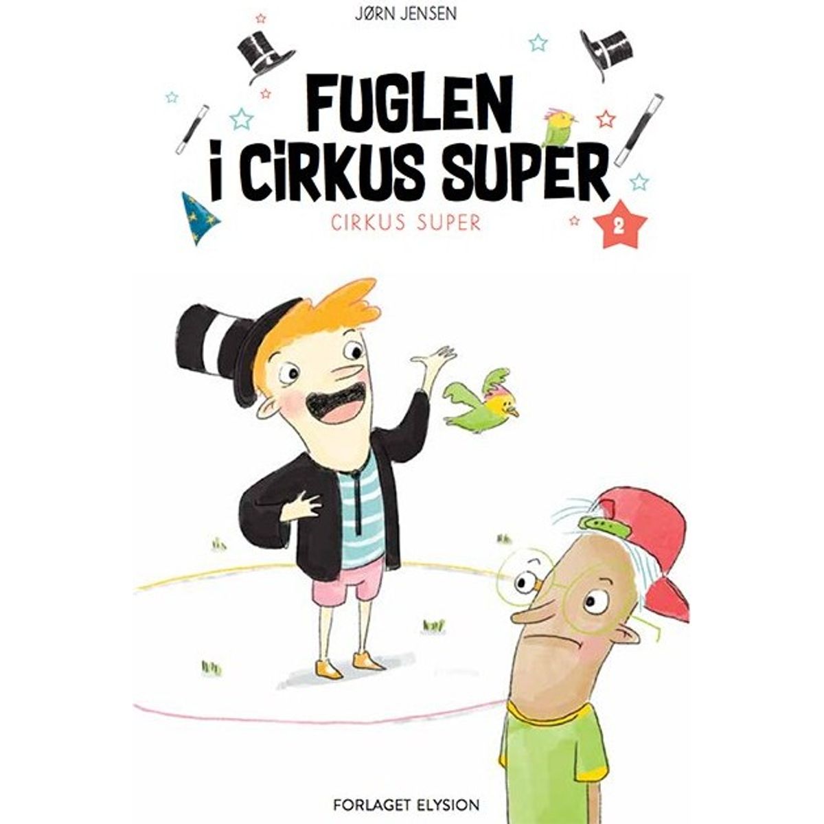 Fuglen I Cirkus Super - Jørn Jensen - Bog