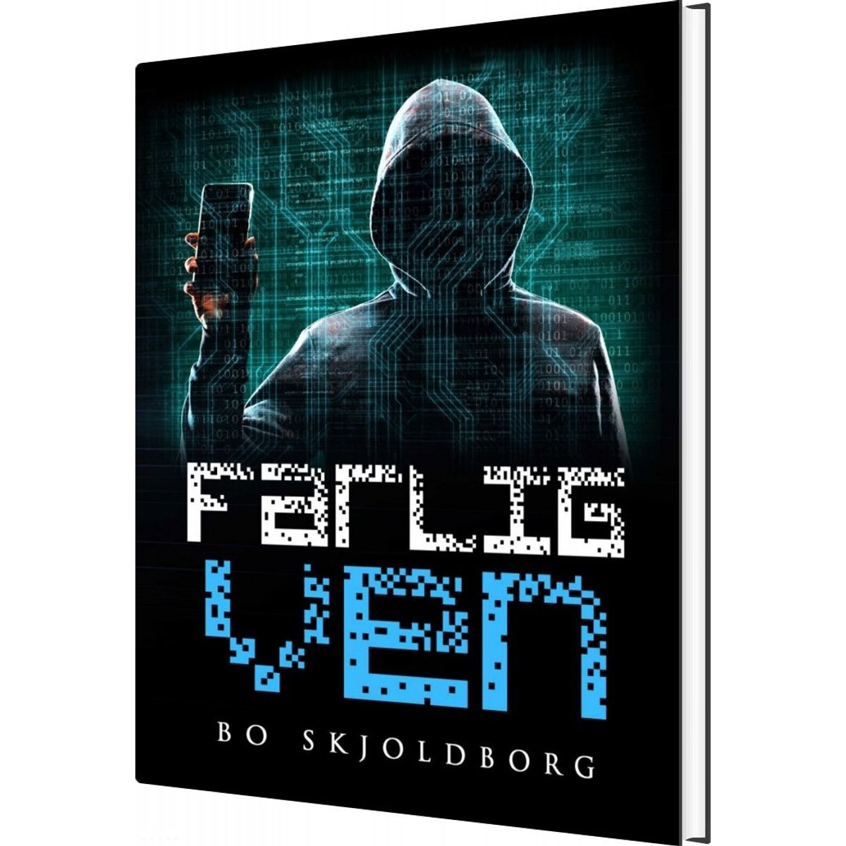 Farlig Ven - Bo Skjoldborg - Bog