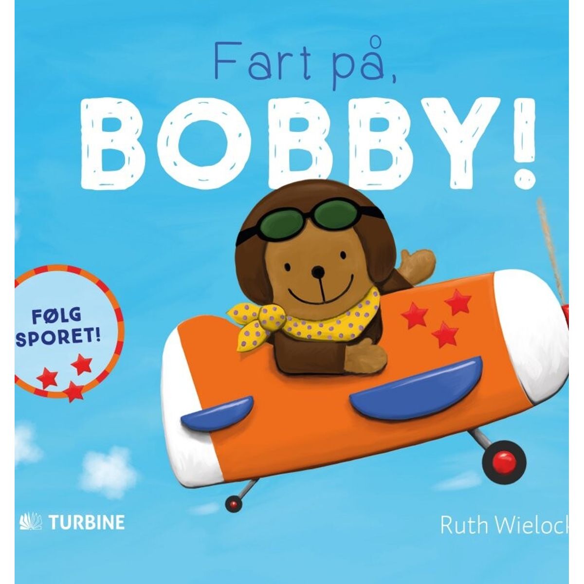 Fart På, Bobby! - Ruth Wielockx - Bog