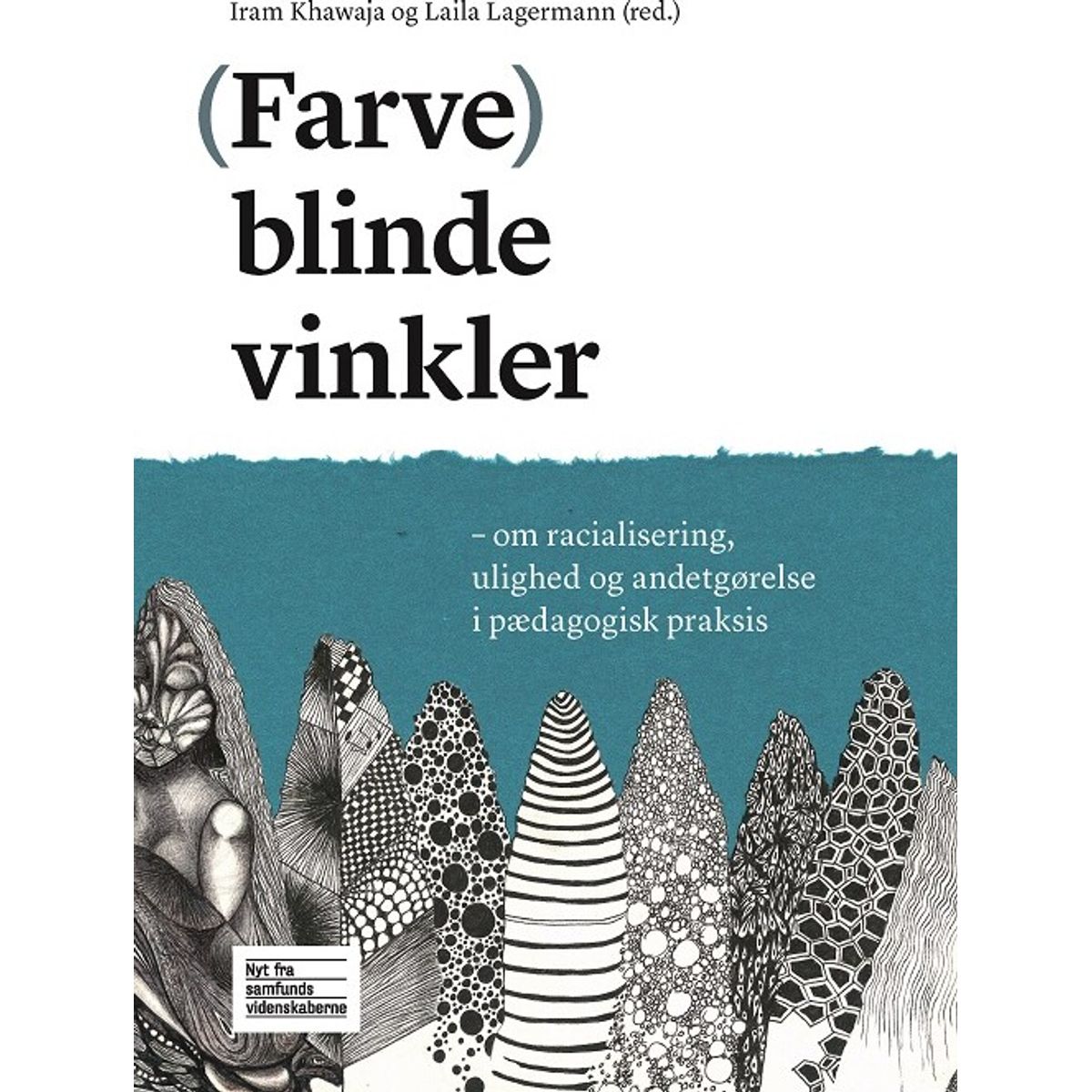 Farve Blinde Vinkler - Laila Lagermann - Bog