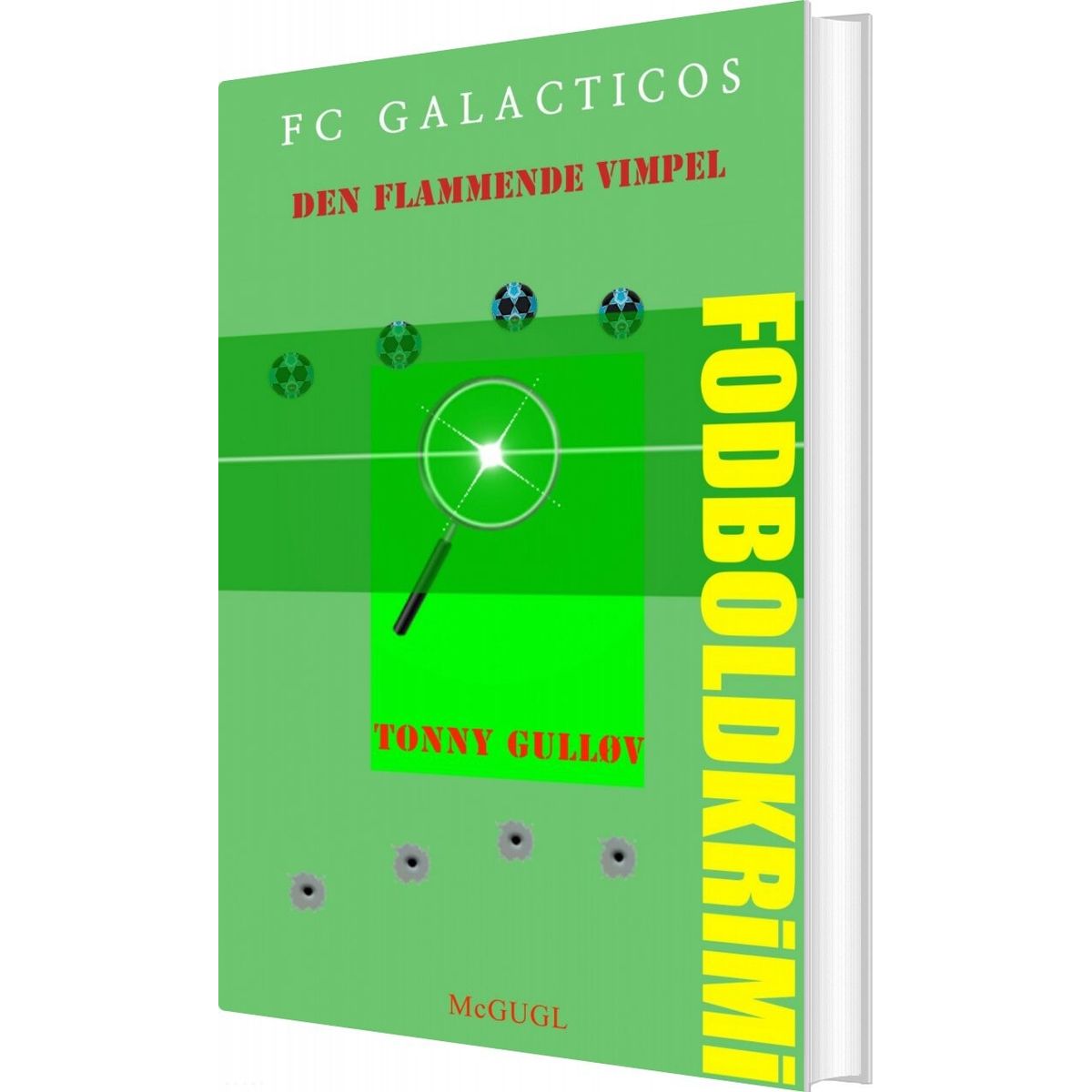 Fc Galacticos - Tonny Gulløv - Bog