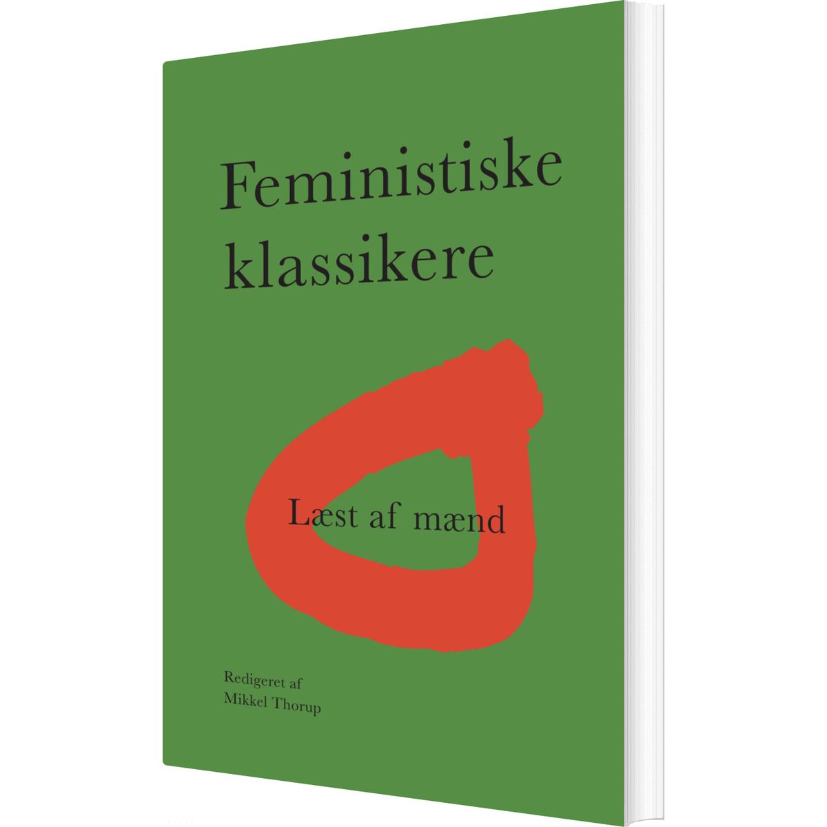 Feministiske Klassikere - Mikkel Thorup - Bog