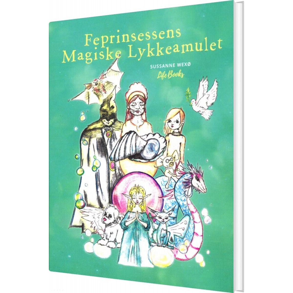 Feprinsessens Magiske Lykkeamulet - Sussanne Wexø - Bog