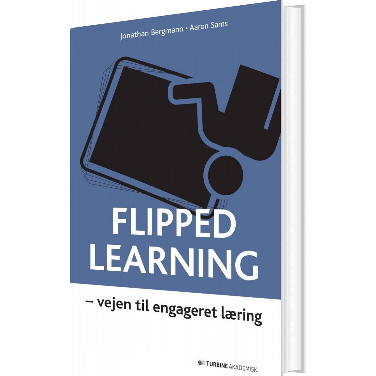 Flipped Learning - Jonathan Bergmann - Bog