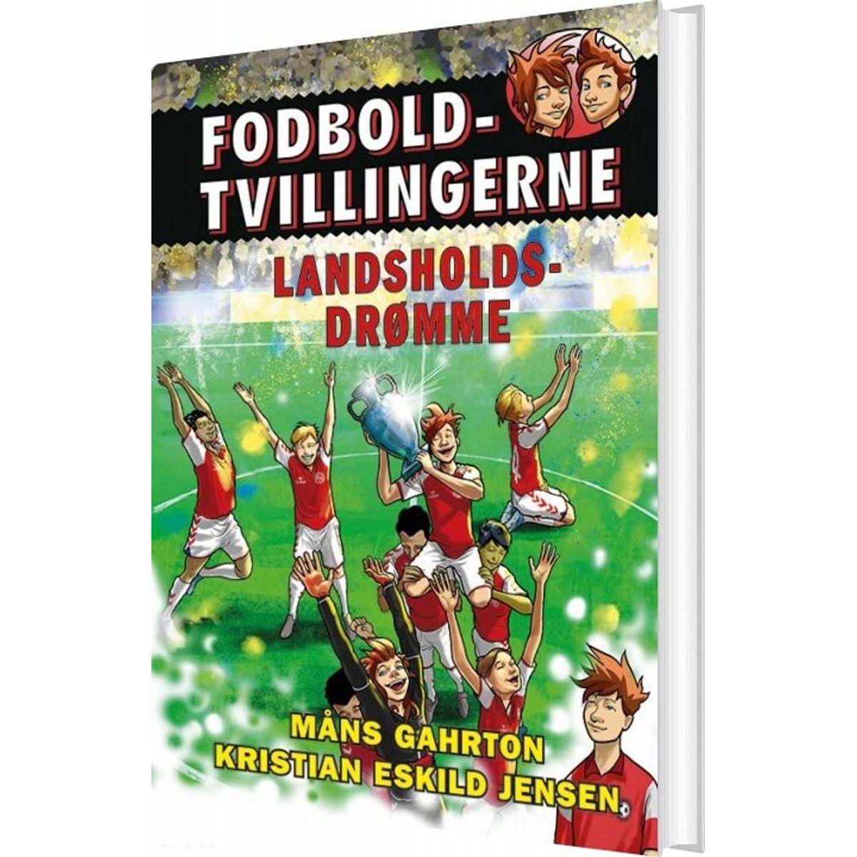 Fodboldtvillingerne 8 - Landsholdsdrømme - Måns Gahrton - Bog