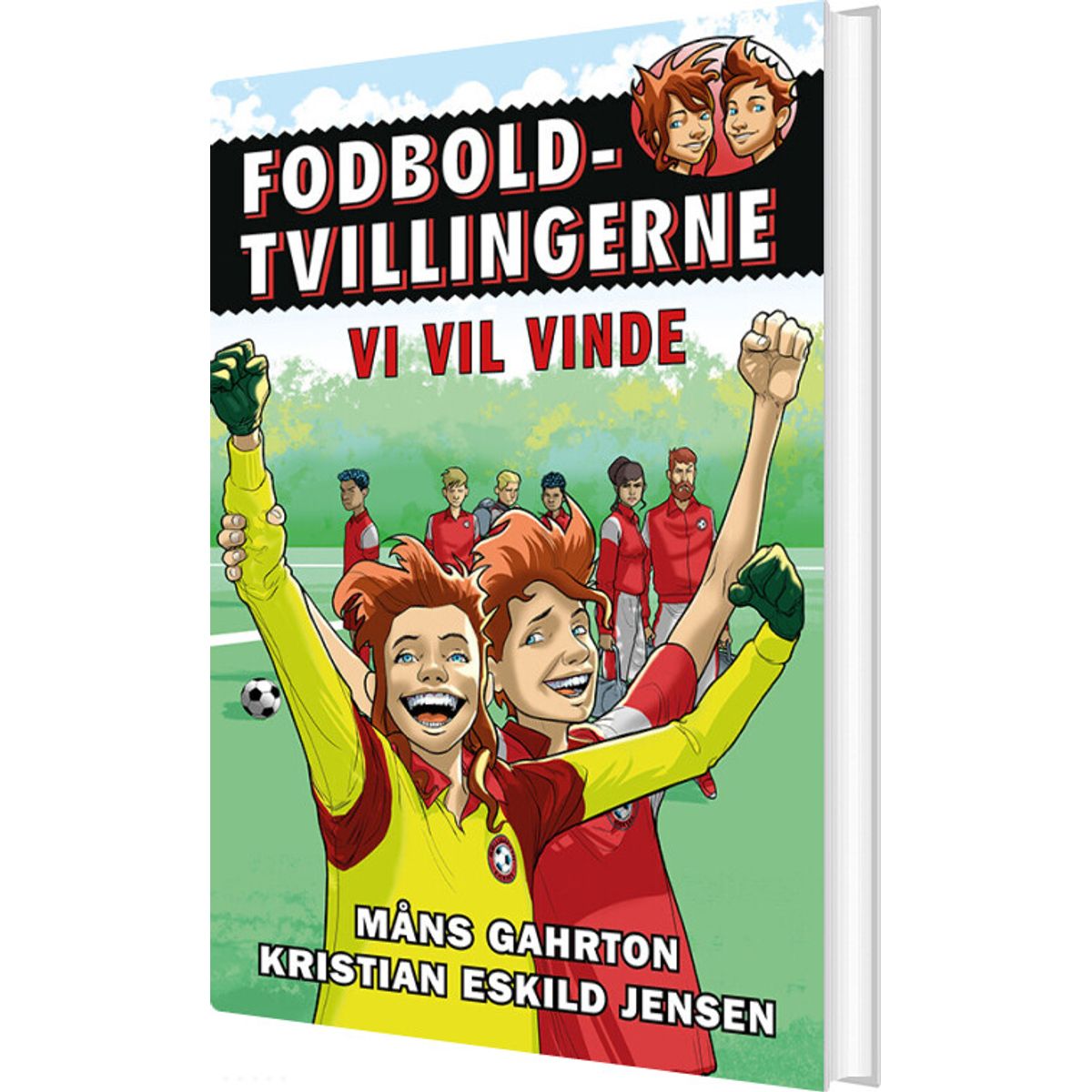 Fodboldtvillingerne 9: Vi Vil Vinde - Måns Gahrton - Bog