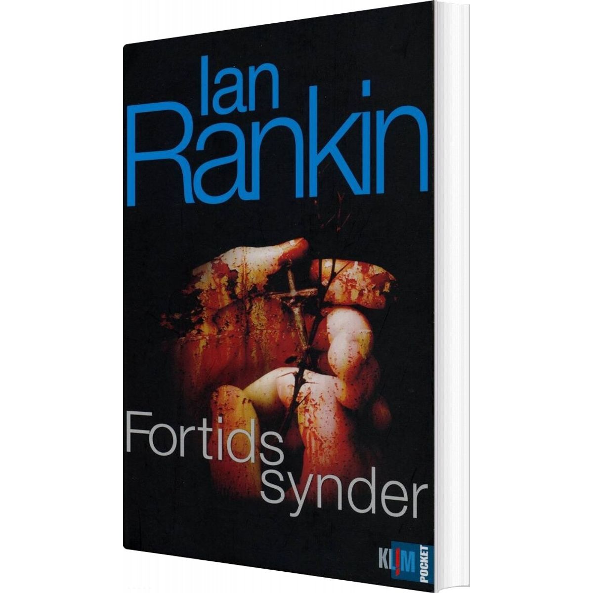 Fortids Synder - Ian Rankin - Bog