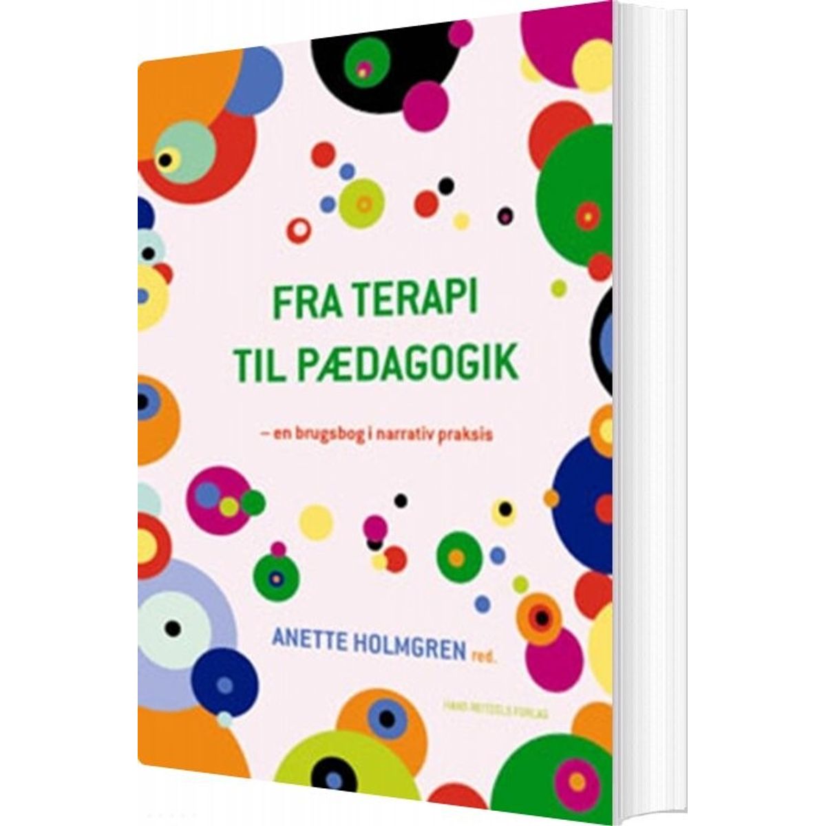 Fra Terapi Til Pædagogik - Thilde Westmark - Bog