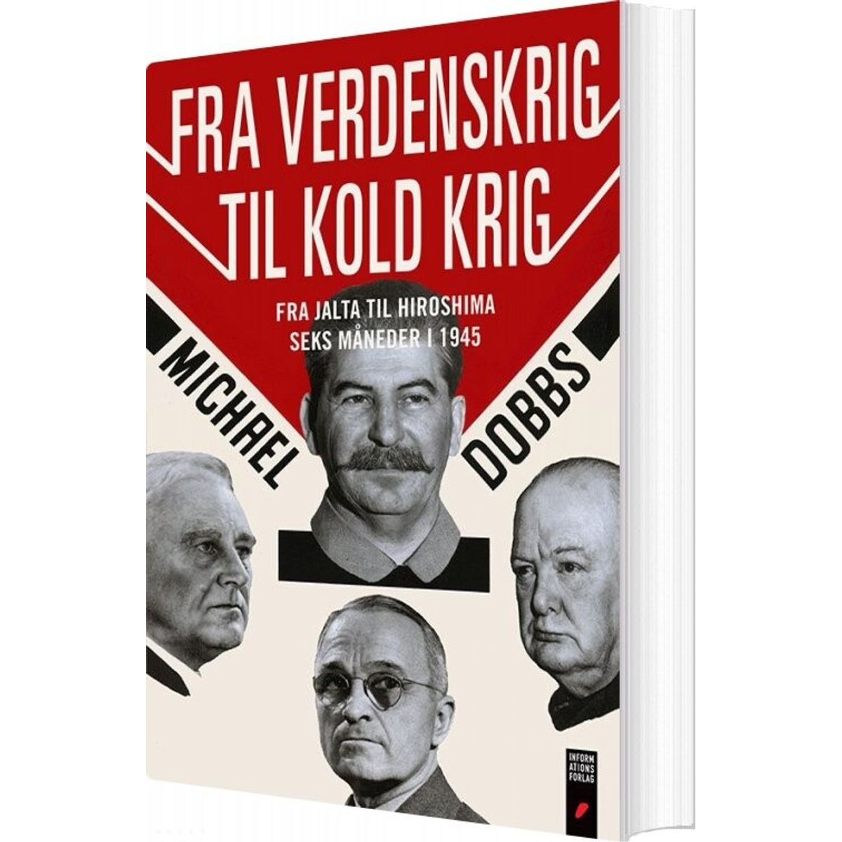 Fra Verdenskrig Til Kold Krig - Michael Dobbs - Bog