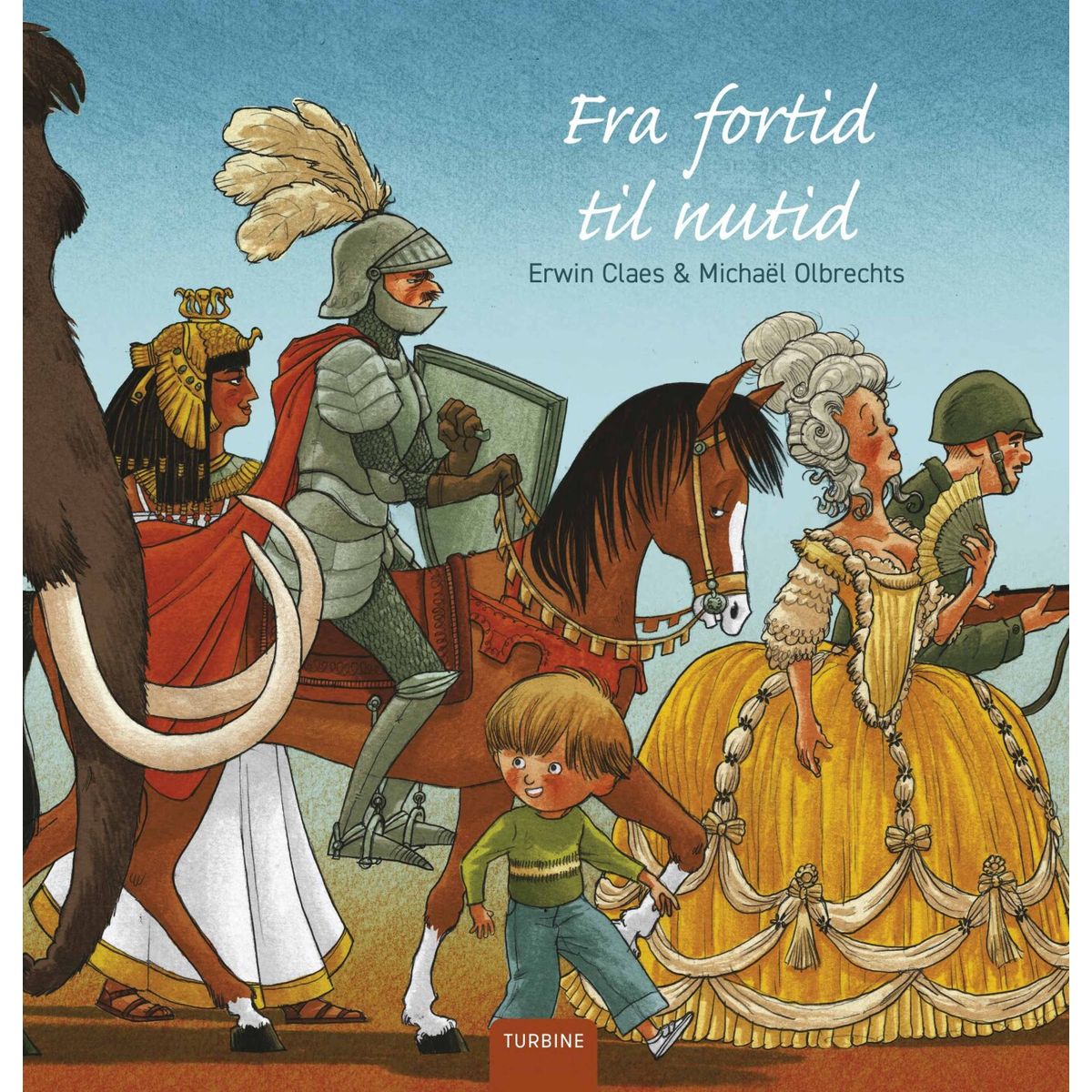 Fra Fortid Til Nutid - Erwin Claes - Bog