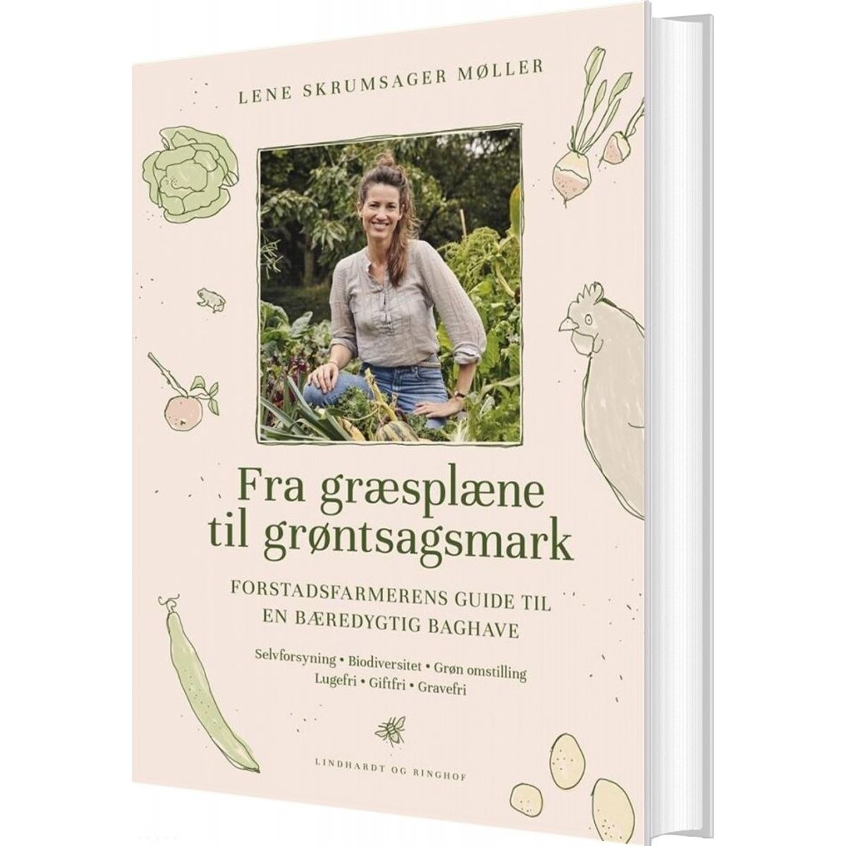 Fra Græsplæne Til Grøntsagsmark - Lene Skrumsager Møller - Bog